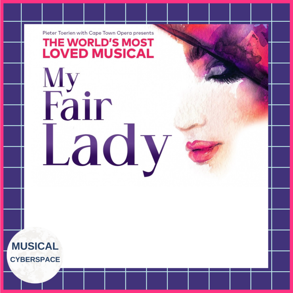 Promotional artwork for the upcoming South African production of MY FAIR LADY